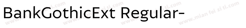 BankGothicExt Regular字体转换